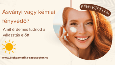 Ásványi vagy kémiai fényvédő? Amit érdemes tudnod a választás előtt